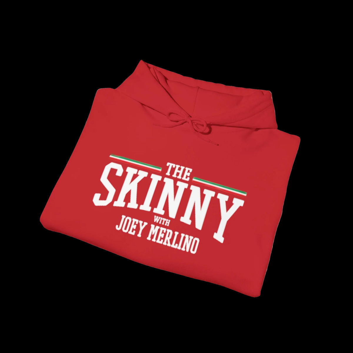 Folded red hoodie with 'The Skinny with Joey Merlino' text on a white background