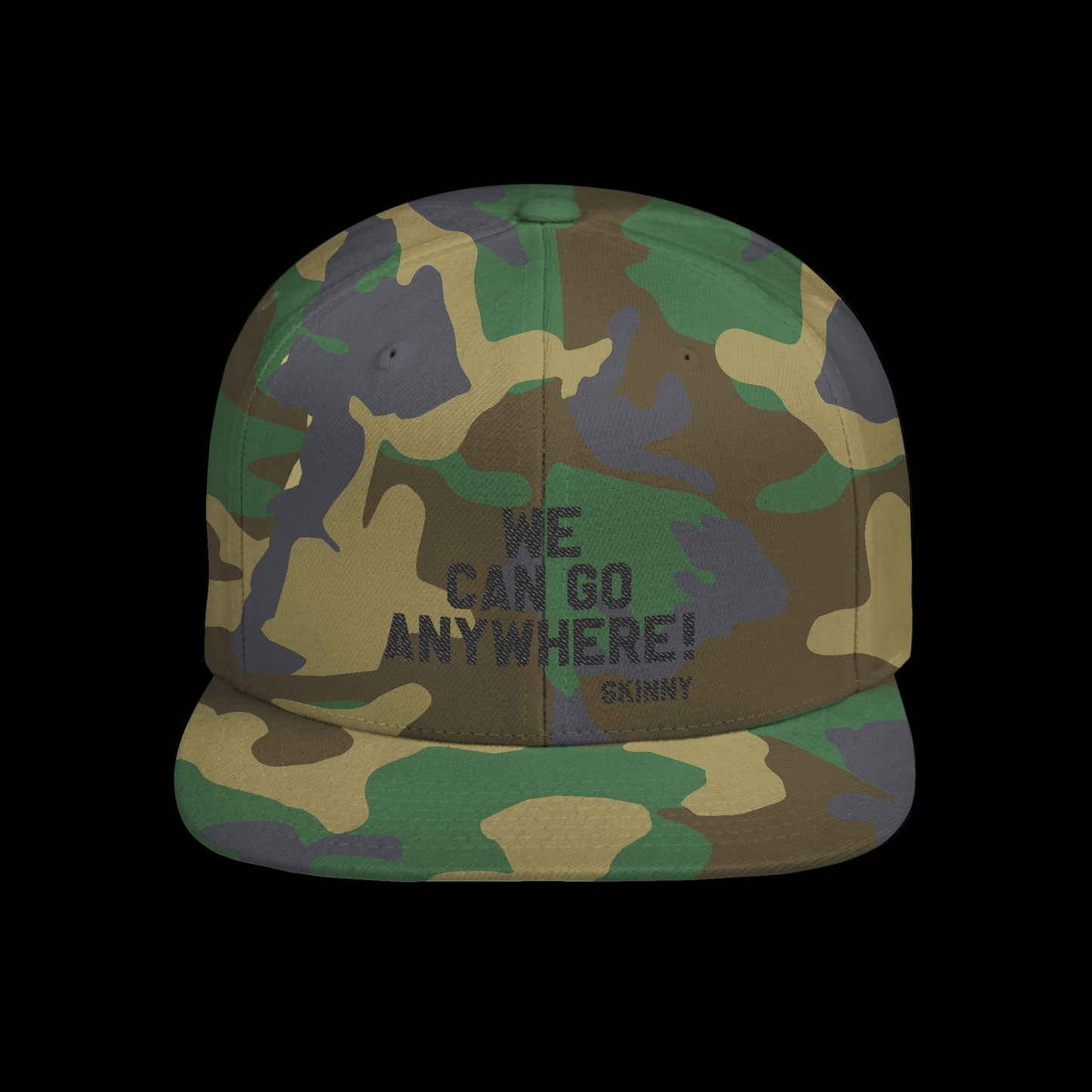 Camouflage cap with 'We can go anywhere!' text on a black background