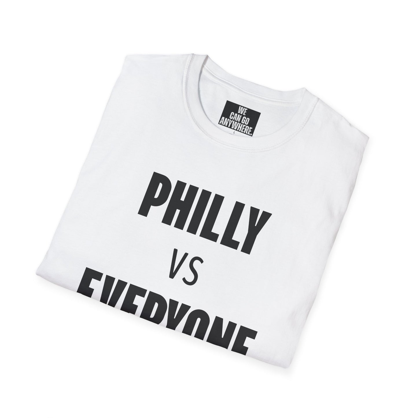 "PHILLY vs EVERYONE" Unisex T-Shirt