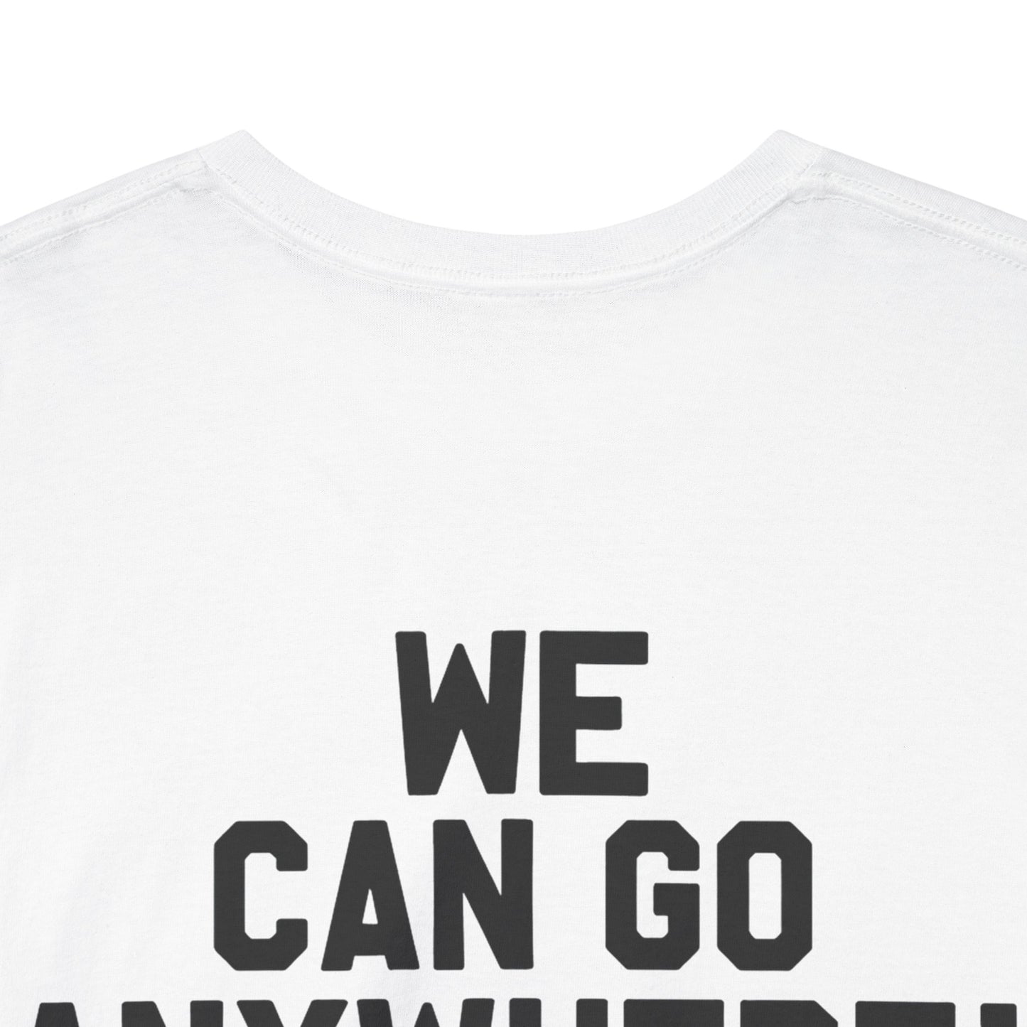Skinny Podcast Logo Tee – “We Can Go Anywhere” Edition