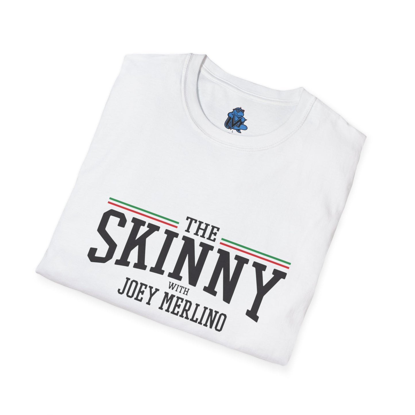 Stylish Unisex T-Shirt | The Skinny with Joey Merlino, Trendy Casual Wear, Gift for Friends, Comfortable Everyday Shirt, Ideal for Events