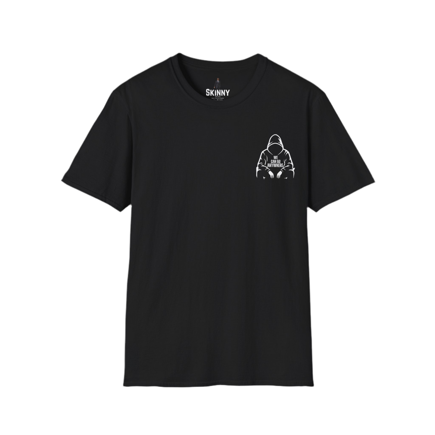 We Can Go Anywhere Unisex T-Shirt