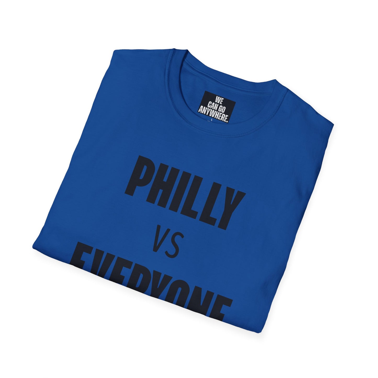 "PHILLY vs EVERYONE" Unisex T-Shirt