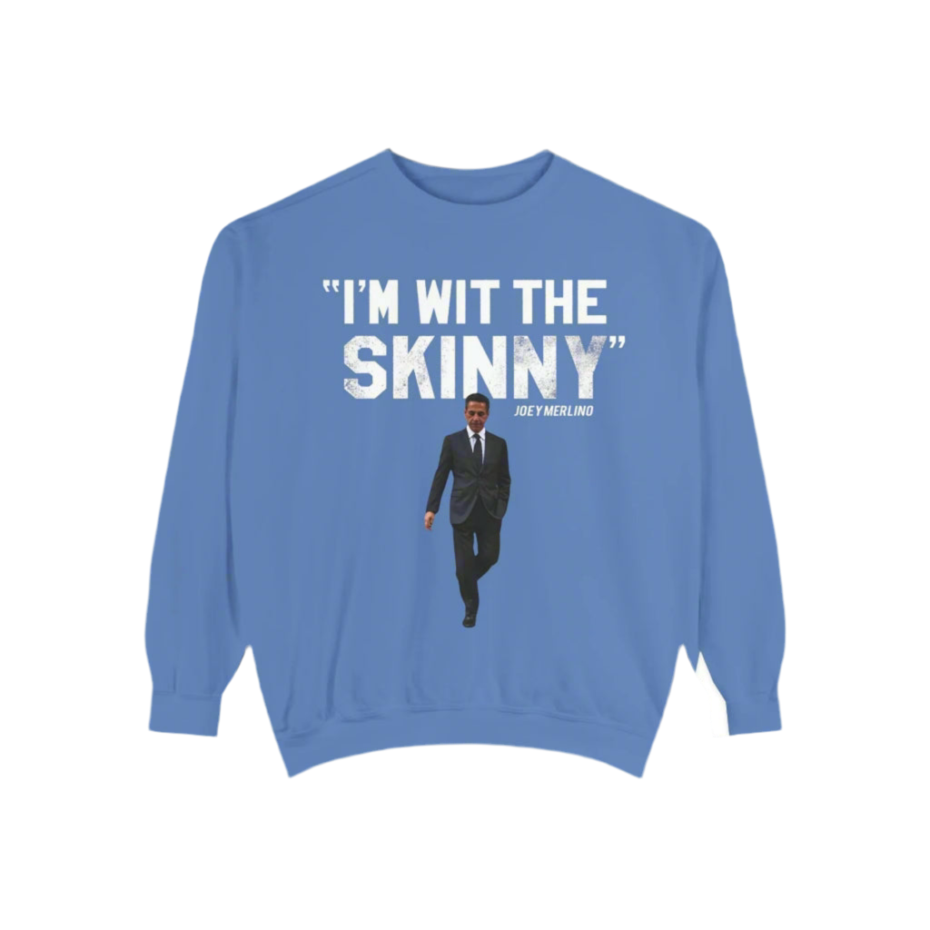 I'M WIT THE SKINNY Unisex Sweatshirt