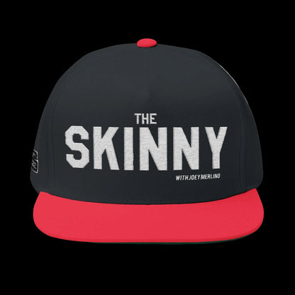The Skinny Snapback Cap (Embroidery)