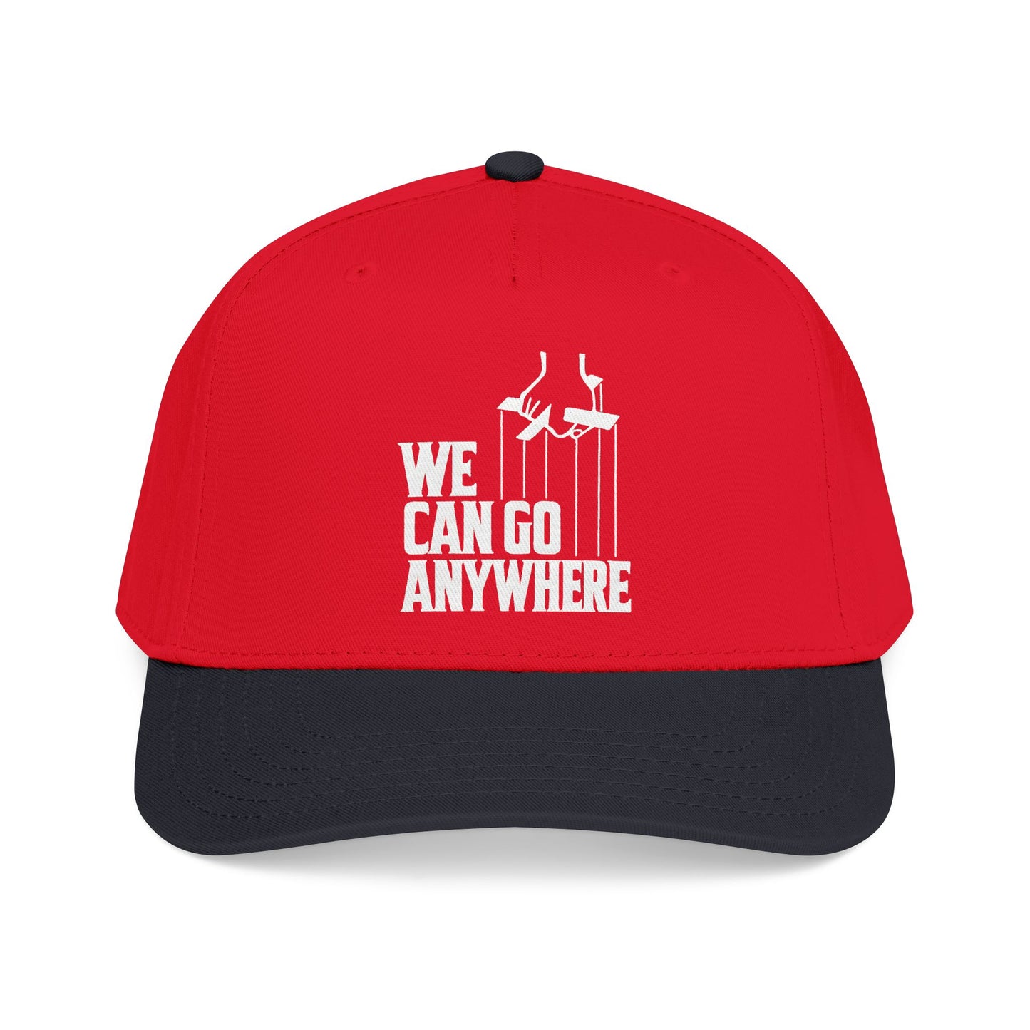 We Can Go Anywhere Hat - Premium Embroidered Adventure Cap