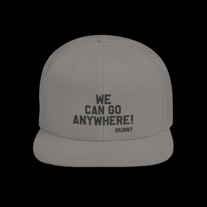 We Can Go Anywhere Snapback — Skinny Joey Edition