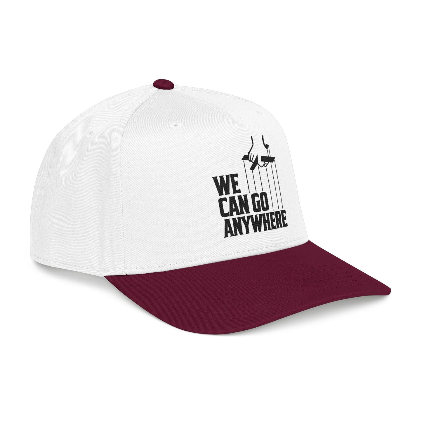We Can Go Anywhere Baseball Cap