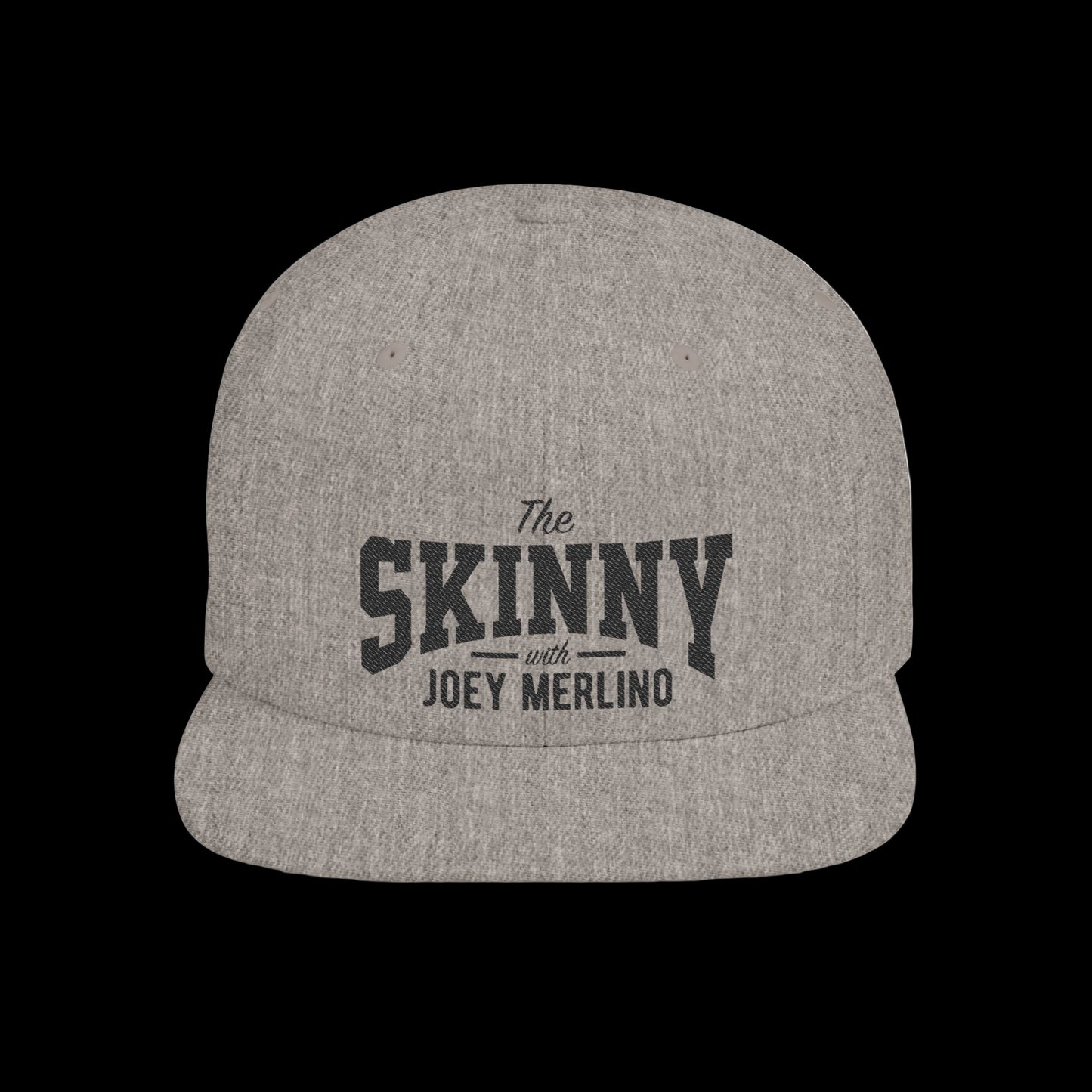 The Skinny With Joey Merlino Flat Bill Snapback