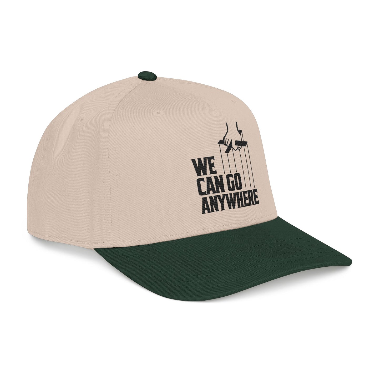 We Can Go Anywhere Baseball Cap