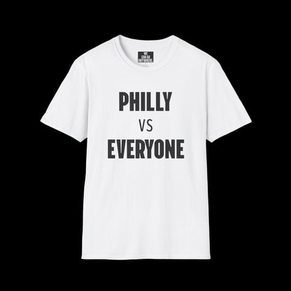 "PHILLY vs EVERYONE" Unisex T-Shirt