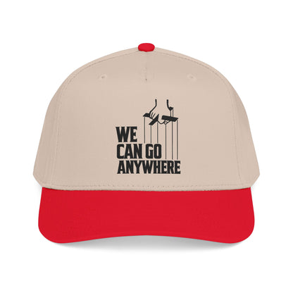 We Can Go Anywhere Baseball Cap