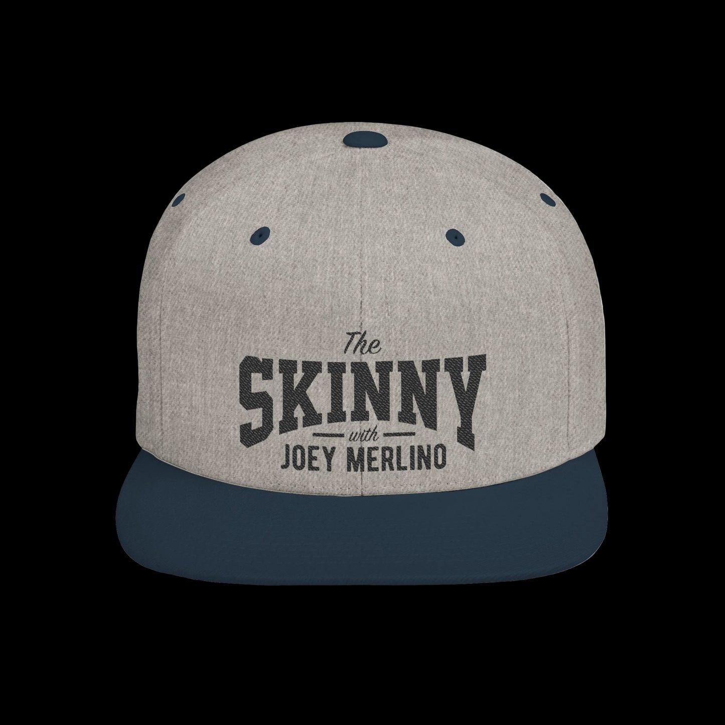 The Skinny With Joey Merlino Flat Bill Snapback