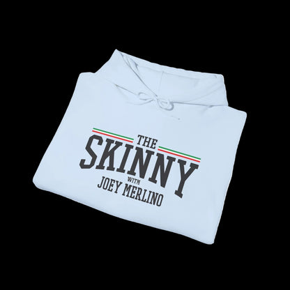 The SKINNY Podcast Hoodie – Heavy Blend Fleece