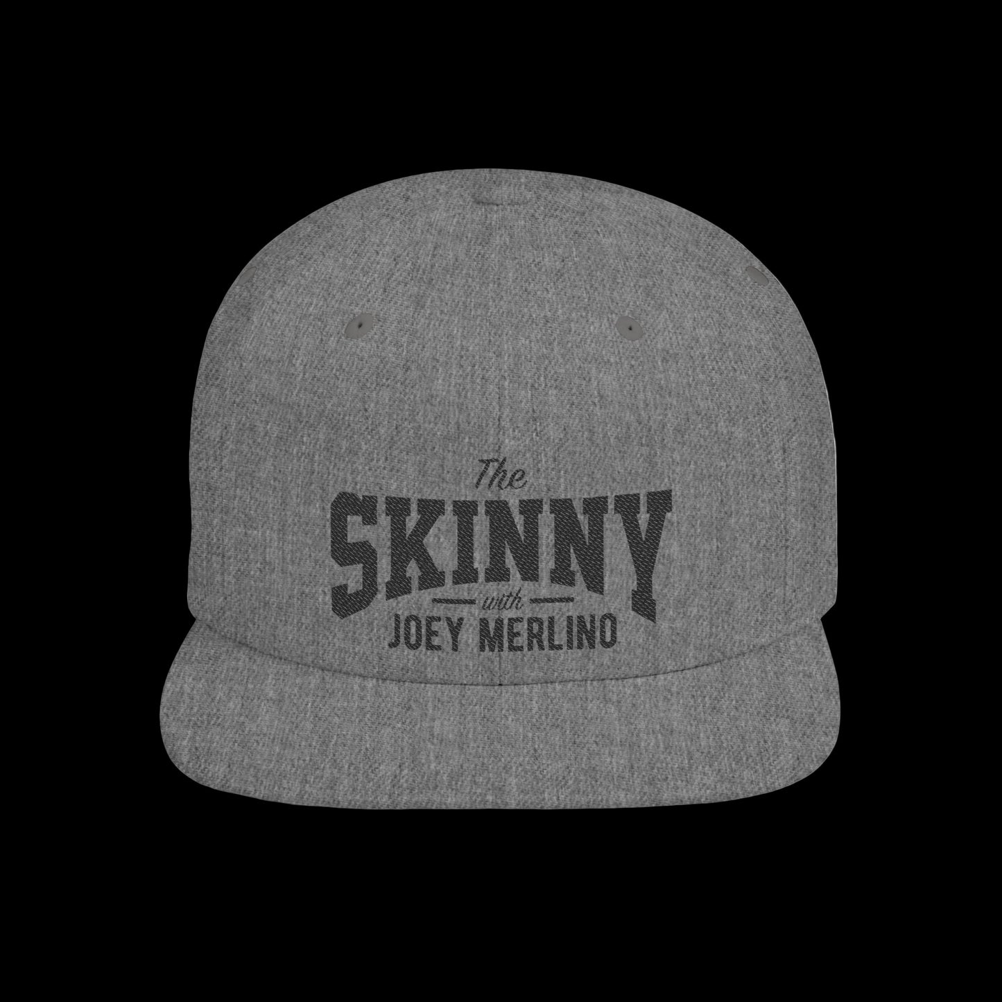 The Skinny With Joey Merlino Flat Bill Snapback