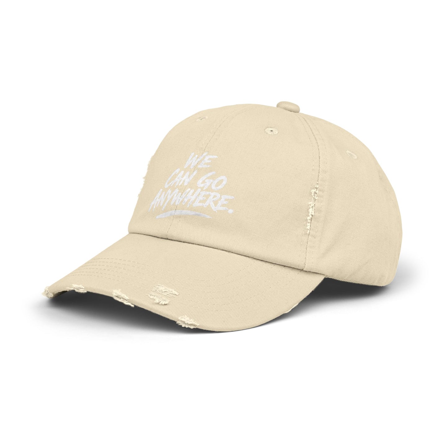 Distressed Baseball Cap — "We Can Go Anywhere" Embroidered Travel Hat