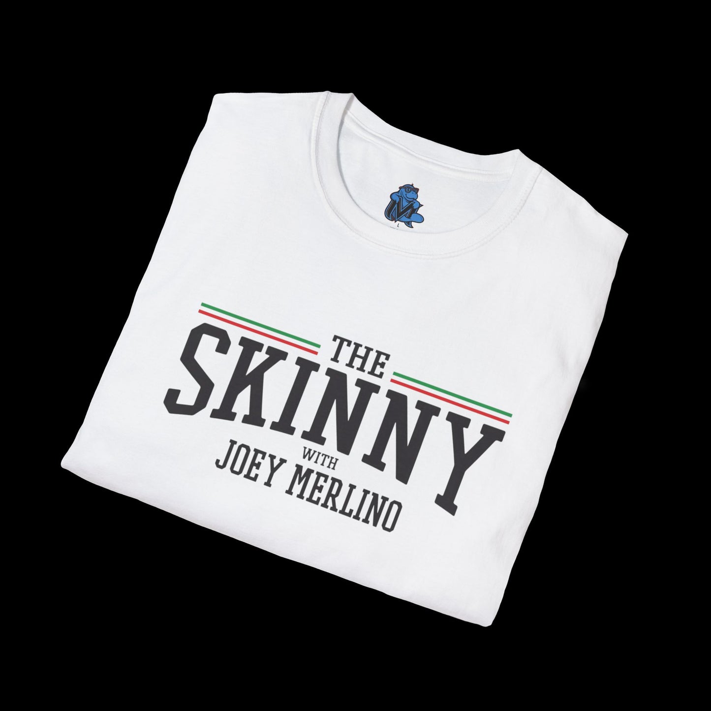 Stylish Unisex T-Shirt | The Skinny with Joey Merlino, Trendy Casual Wear, Gift for Friends, Comfortable Everyday Shirt, Ideal for Events