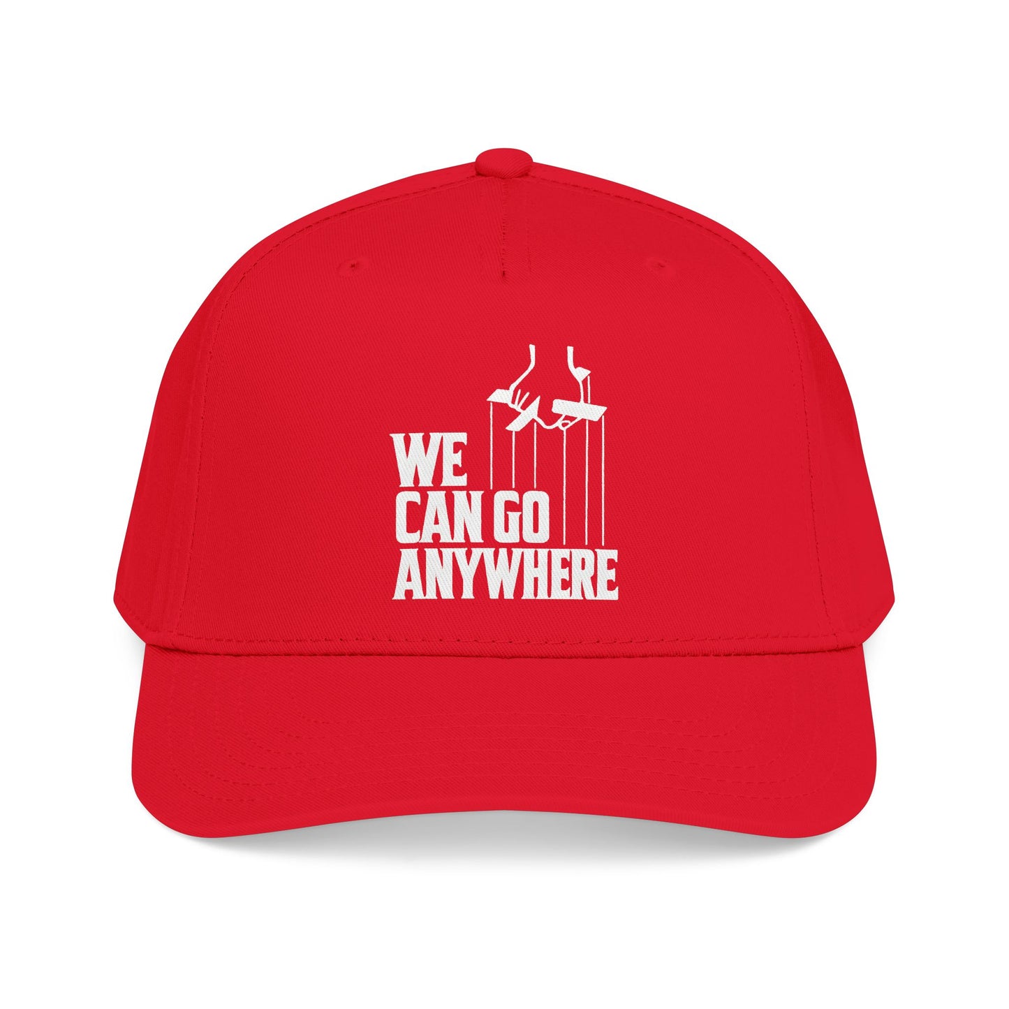 We Can Go Anywhere Hat - Premium Embroidered Adventure Cap