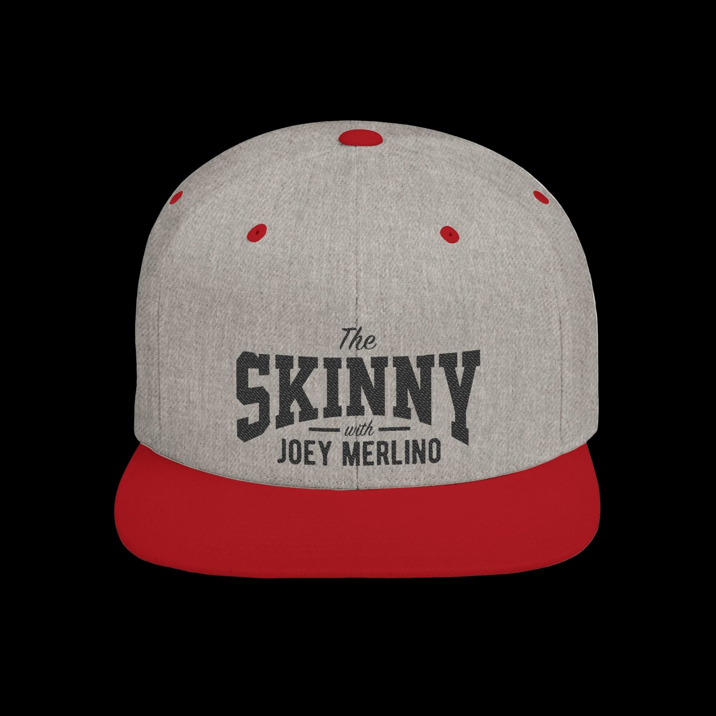 The Skinny With Joey Merlino Flat Bill Snapback