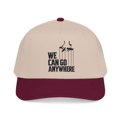 We Can Go Anywhere Baseball Cap