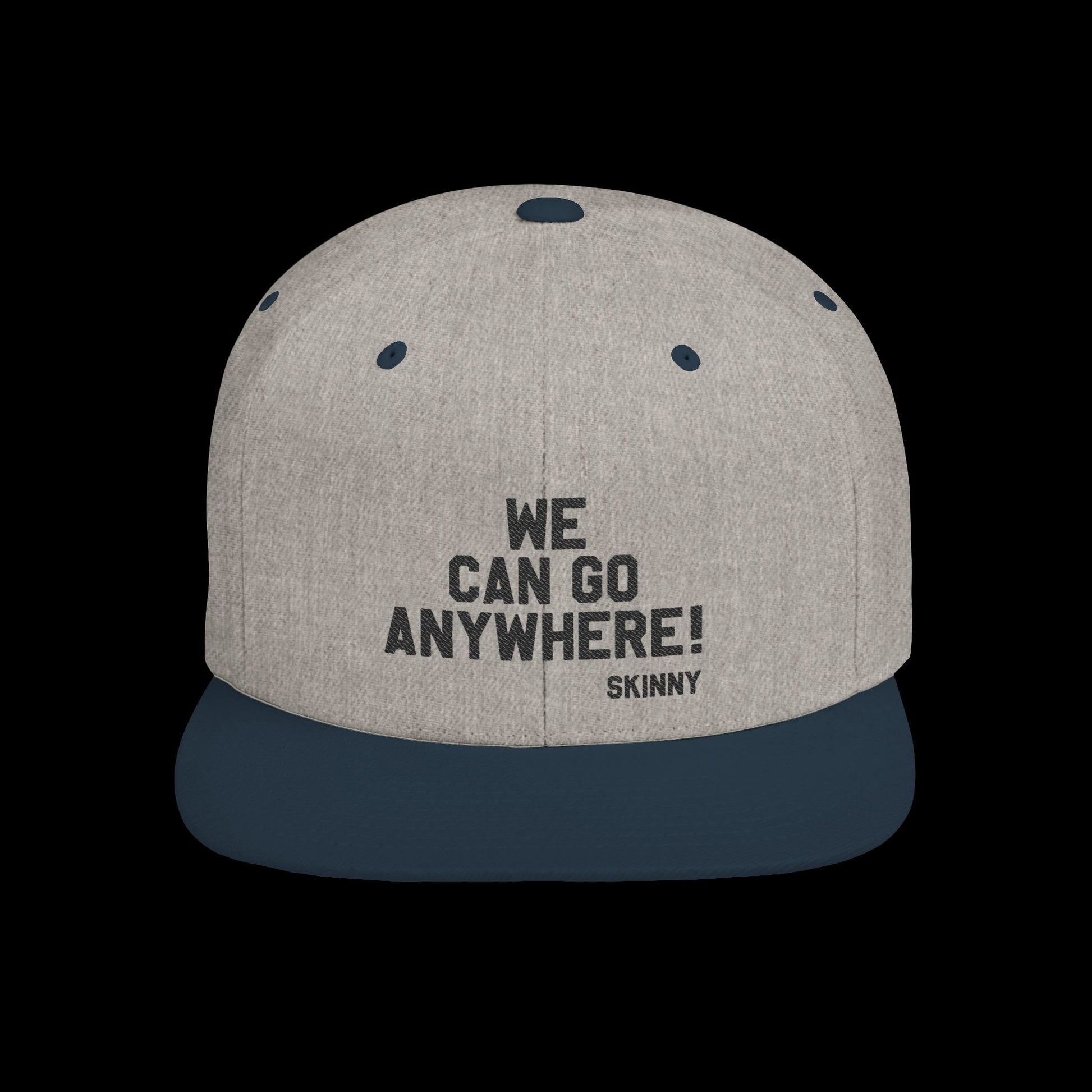 We Can Go Anywhere Snapback - close-up - Skinny Joey's Cheesesteaks