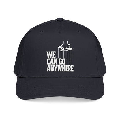 We Can Go Anywhere Hat - Premium Embroidered Adventure Cap