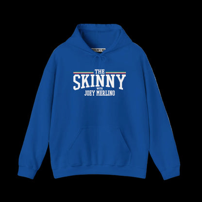 The SKINNY Podcast Hoodie – Heavy Blend Fleece