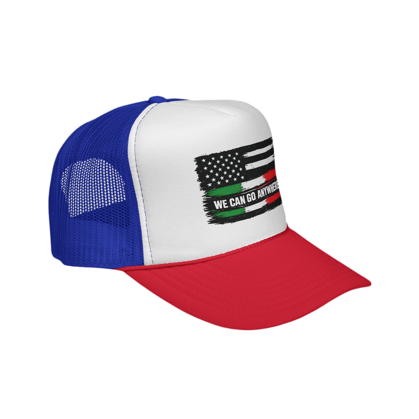 We Can Go Anywhere Trucker Caps