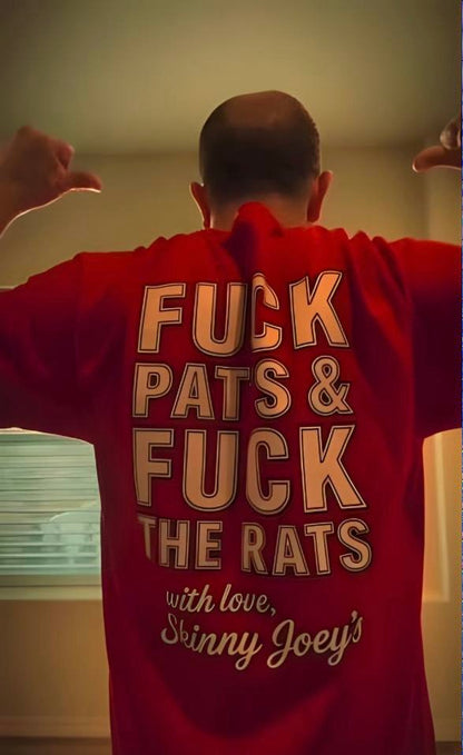 FuCk Pats & FuCk The Rats T Shirt
