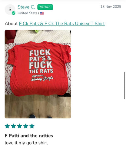 FuCk Pats & FuCk The Rats T Shirt