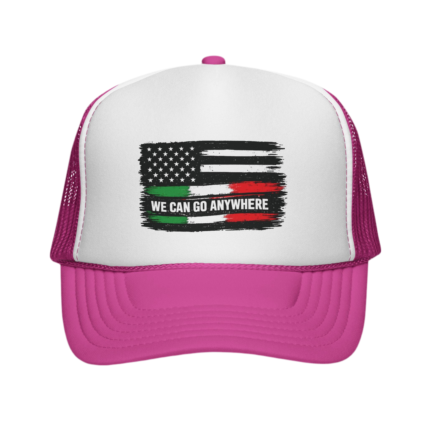 We Can Go Anywhere Trucker Caps