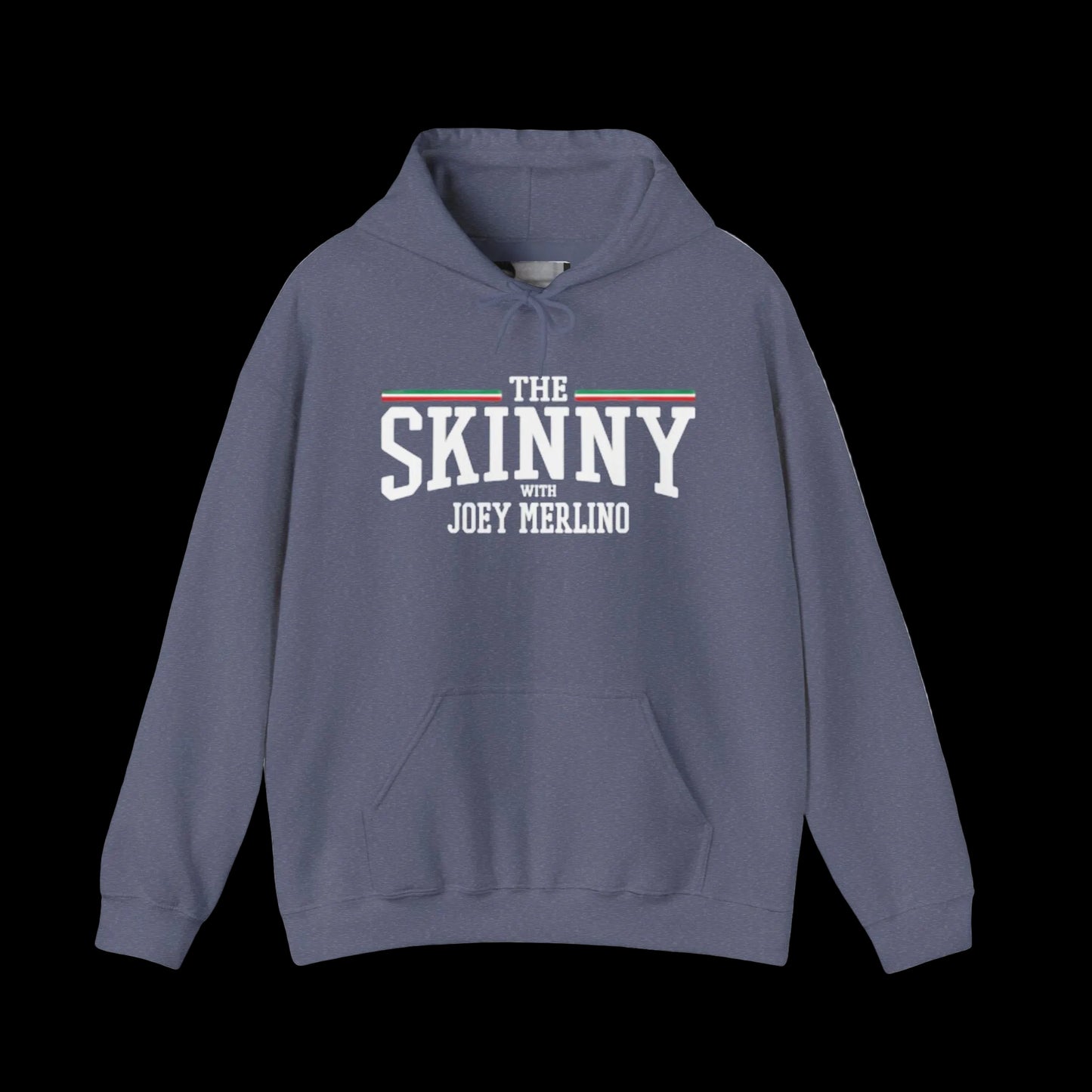 The SKINNY Podcast Hoodie – Heavy Blend Fleece