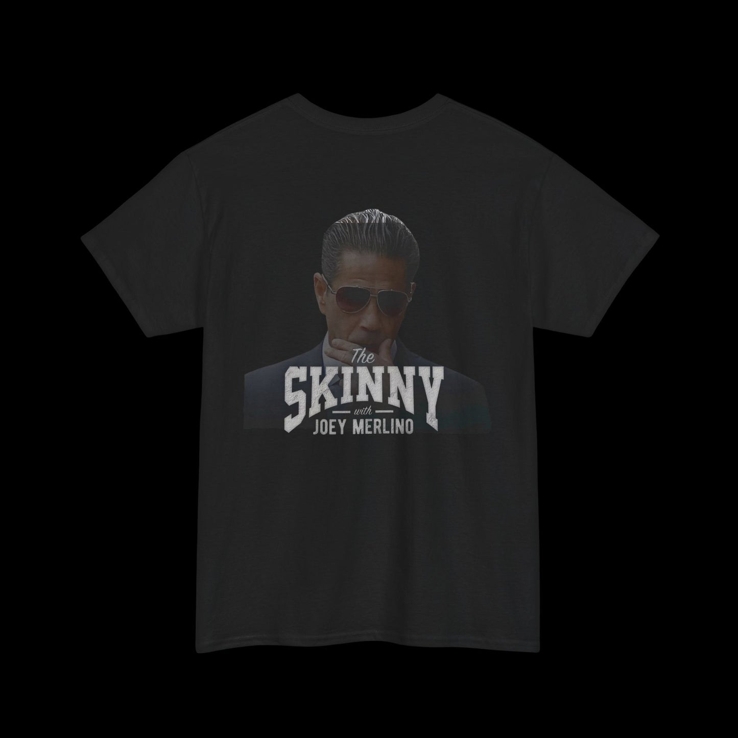 The Skinny Podcast Tee – Joey Merlino Edition