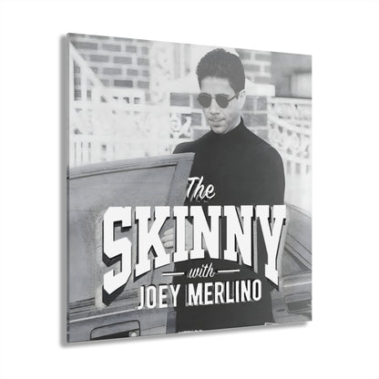 Album cover with a person wearing sunglasses and text 'The Skinny with Joey Merlin'.