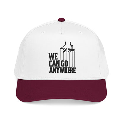 We Can Go Anywhere Baseball Cap