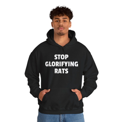 Person wearing a black hoodie with text 'STOP GLORIFYING RATS' on a white background