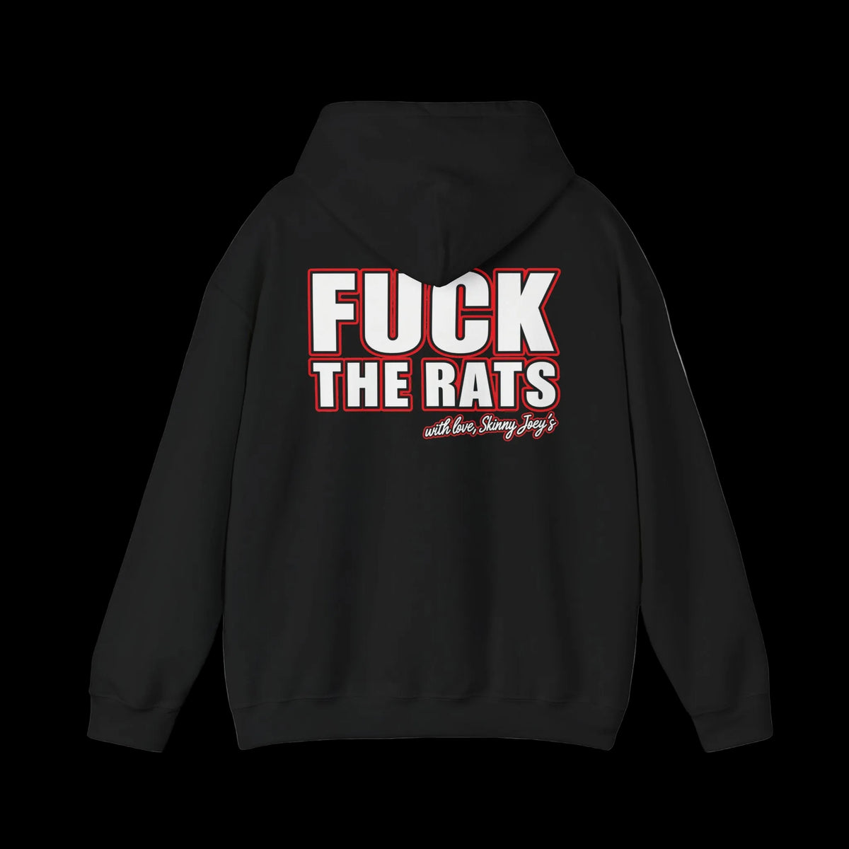 Skinny Joey Fuck The Rats Hoodie Pullover