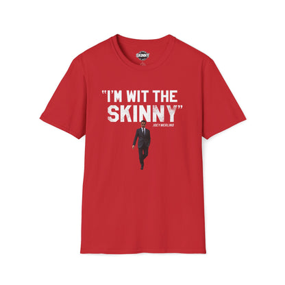 I’m Wit The Skinny Joey Merlino Global T-Shirt
