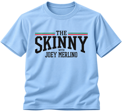The Skinny with Joey Merlino T-Shirt