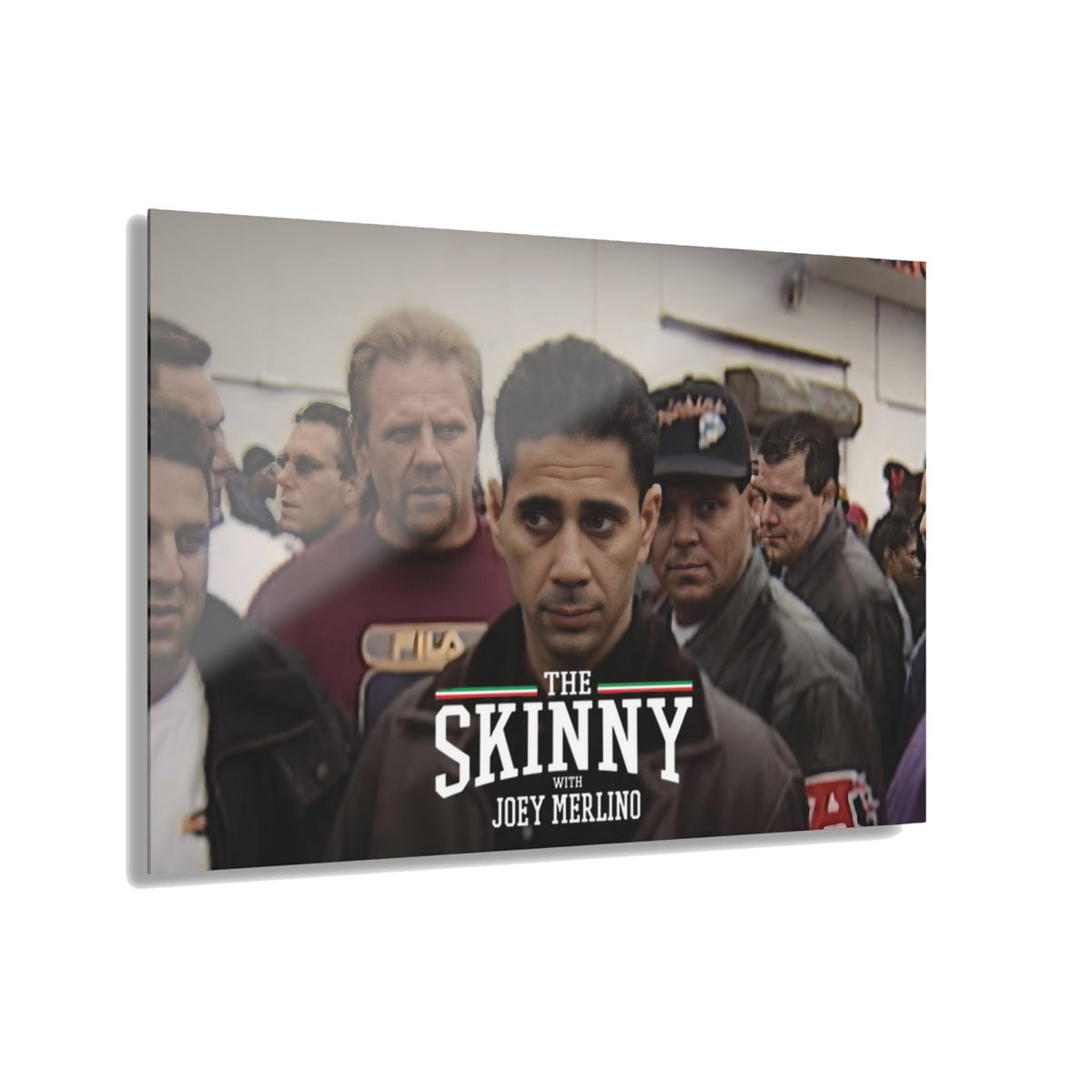 Joey Merlino acrylic glass wall art, 30x20 in, The Skinny with Joey Merlino podcast merch