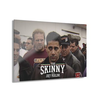 Joey Merlino acrylic glass wall art, 30x20 in, The Skinny with Joey Merlino podcast merch