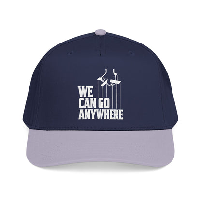 We Can Go Anywhere Hat - Premium Embroidered Adventure Cap