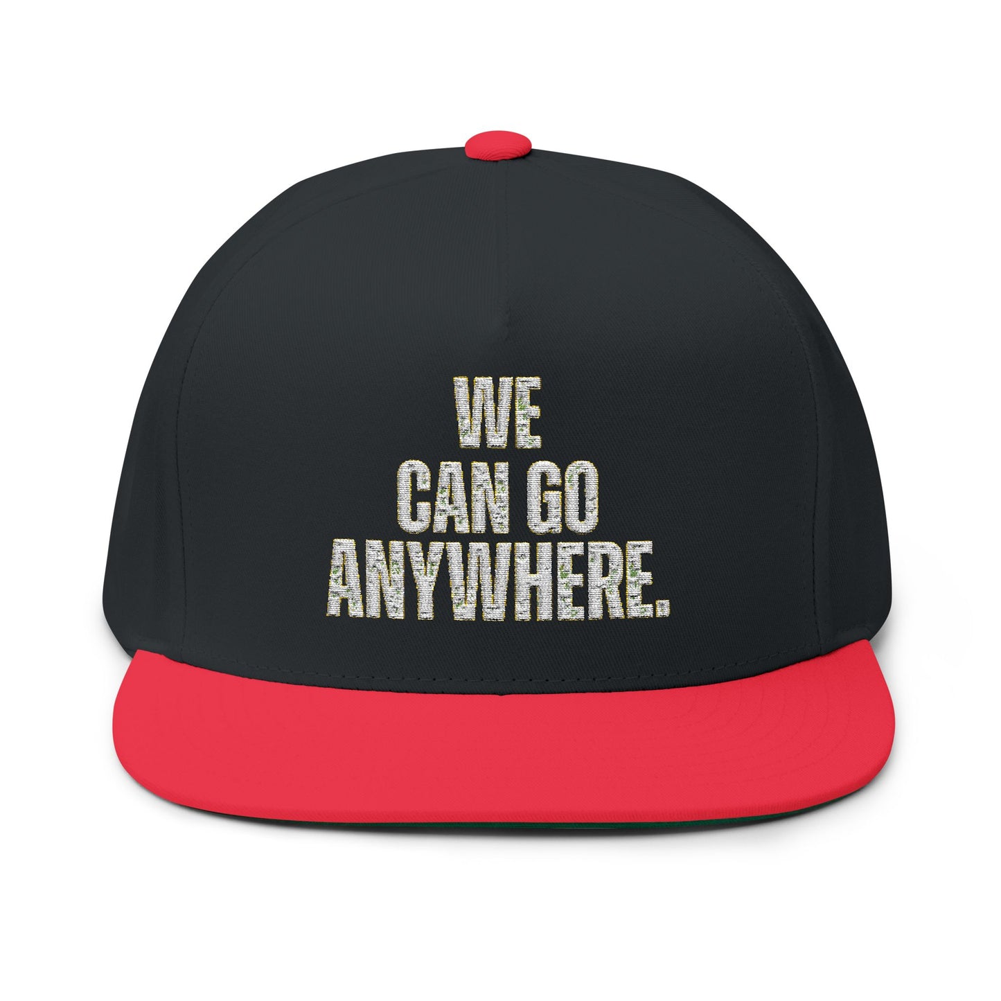We Can Go Anywhere Embroidered Hat