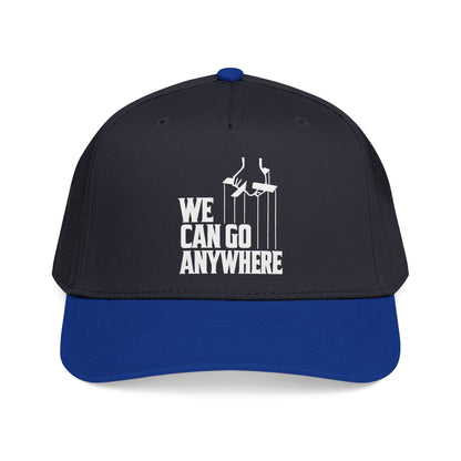 We Can Go Anywhere Hat - Premium Embroidered Adventure Cap