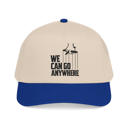 We Can Go Anywhere Baseball Cap