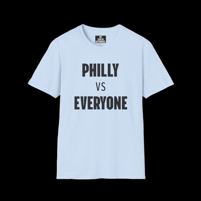 "PHILLY vs EVERYONE" Unisex T-Shirt