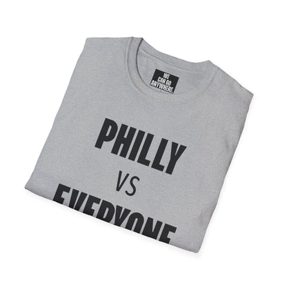 "PHILLY vs EVERYONE" Unisex T-Shirt