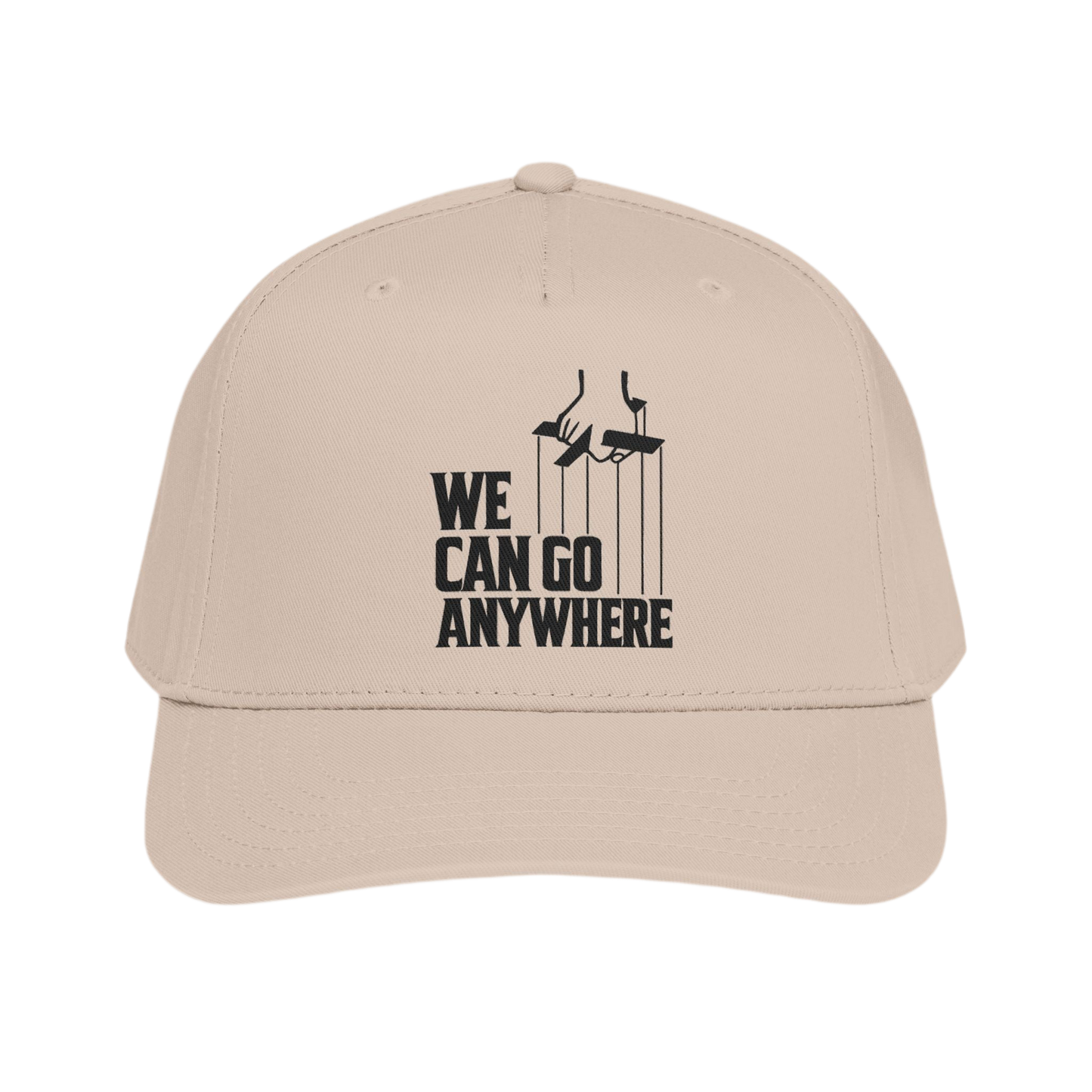 We Can Go Anywhere Baseball Cap