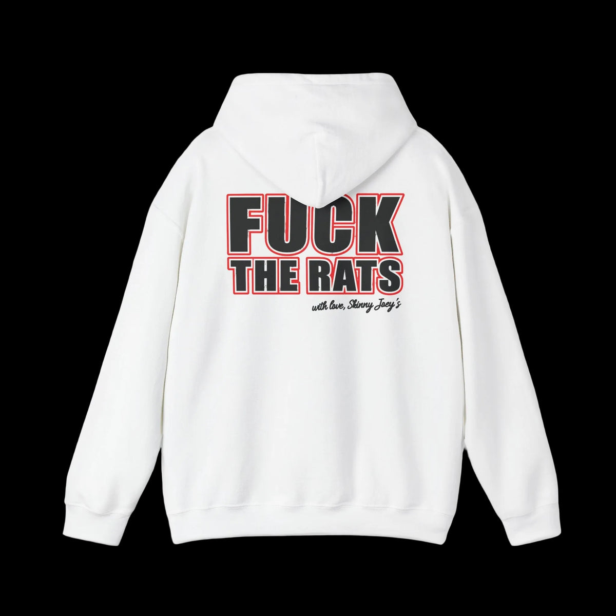 Skinny Joey Fuck The Rats Hoodie Pullover