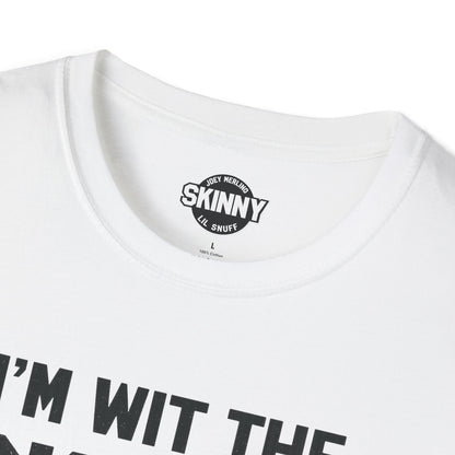I’m Wit The Skinny Joey Merlino Global T-Shirt